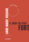 Droit du plus fort (Le)